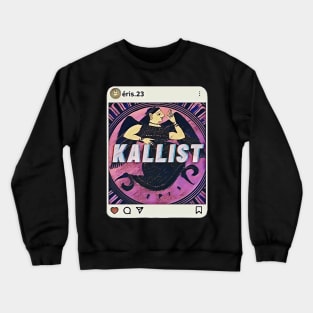 Kallist Hail Éris Crewneck Sweatshirt